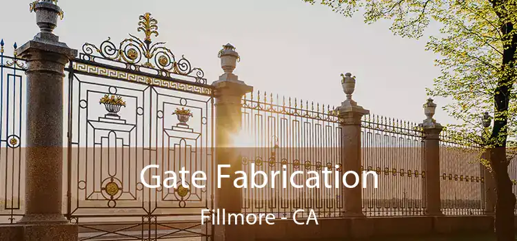  Gate Fabrication Fillmore - CA