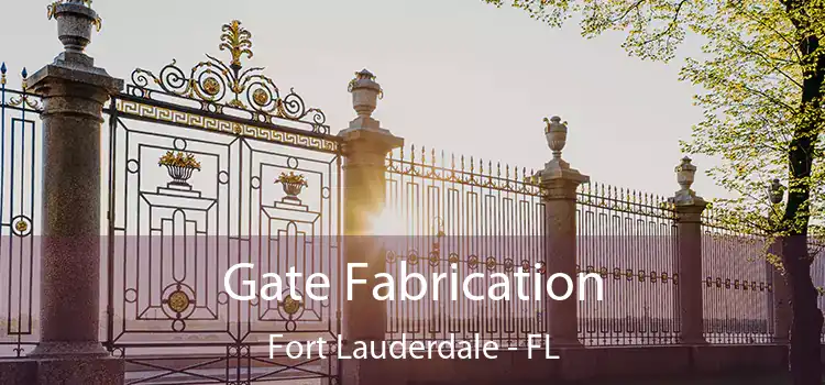 Gate Fabrication Fort Lauderdale - FL