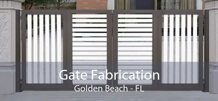 Gate Fabrication Golden Beach - FL