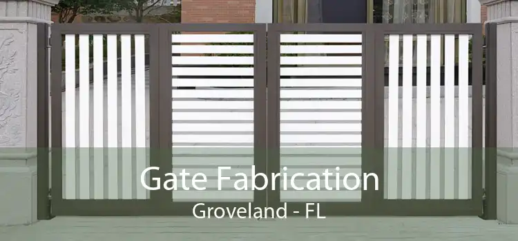 Gate Fabrication Groveland - FL