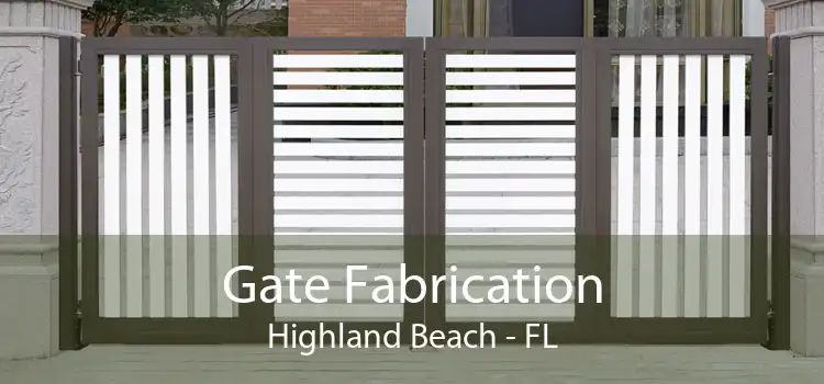 Gate Fabrication Highland Beach - FL