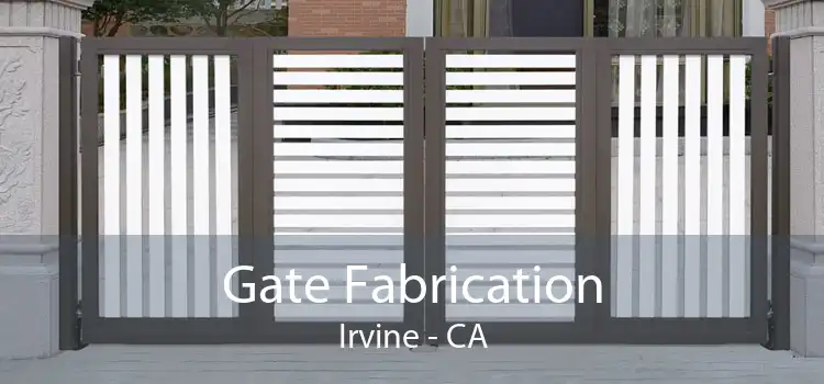 Gate Fabrication Irvine - CA