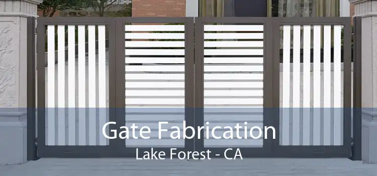 Gate Fabrication Lake Forest - CA