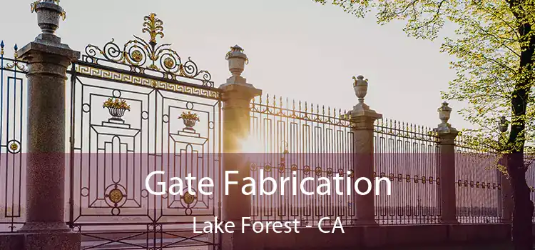  Gate Fabrication Lake Forest - CA