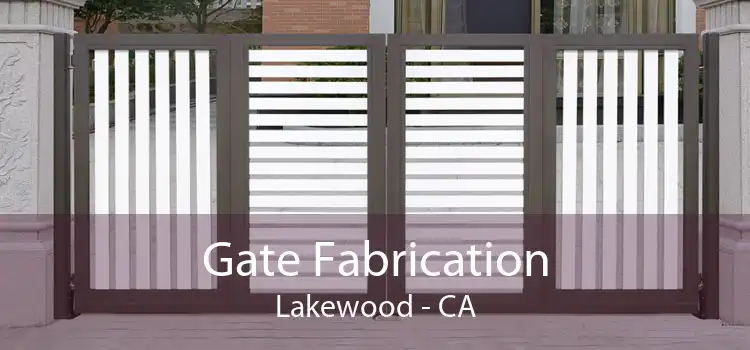 Gate Fabrication Lakewood - CA