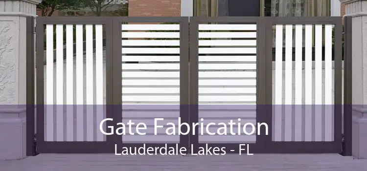 Gate Fabrication Lauderdale Lakes - FL