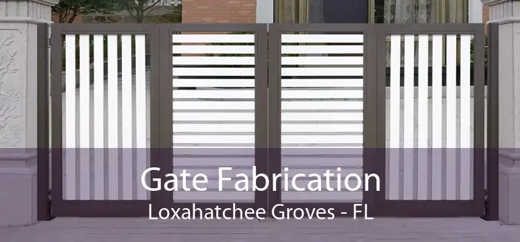 Gate Fabrication Loxahatchee Groves - FL