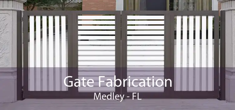 Gate Fabrication Medley - FL