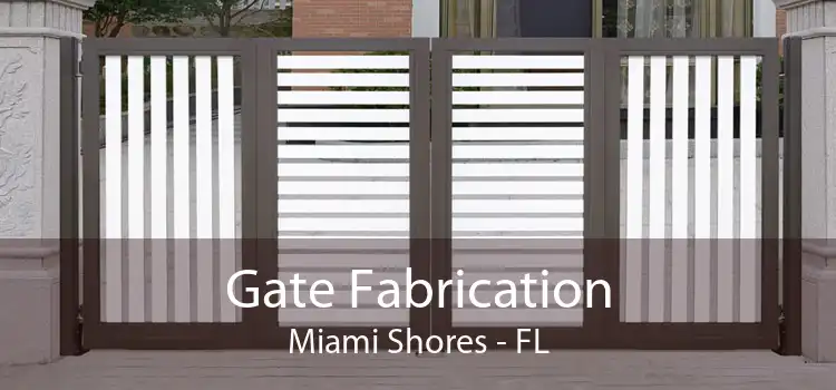 Gate Fabrication Miami Shores - FL