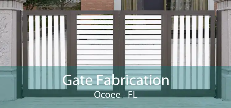 Gate Fabrication Ocoee - FL