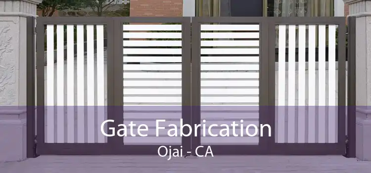 Gate Fabrication Ojai - CA