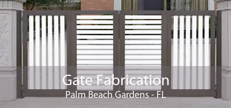 Gate Fabrication Palm Beach Gardens - FL