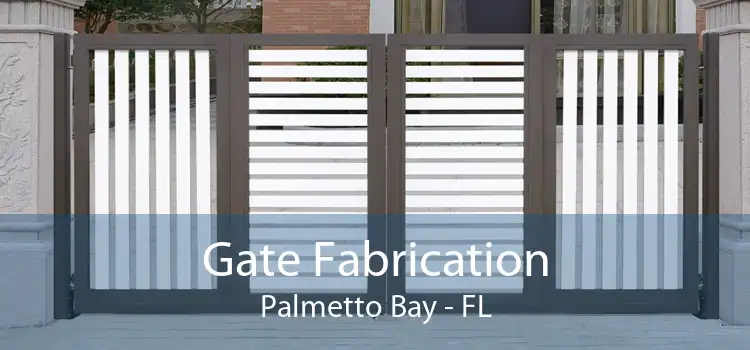 Gate Fabrication Palmetto Bay - FL