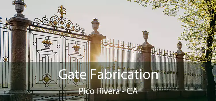 Gate Fabrication Pico Rivera - CA