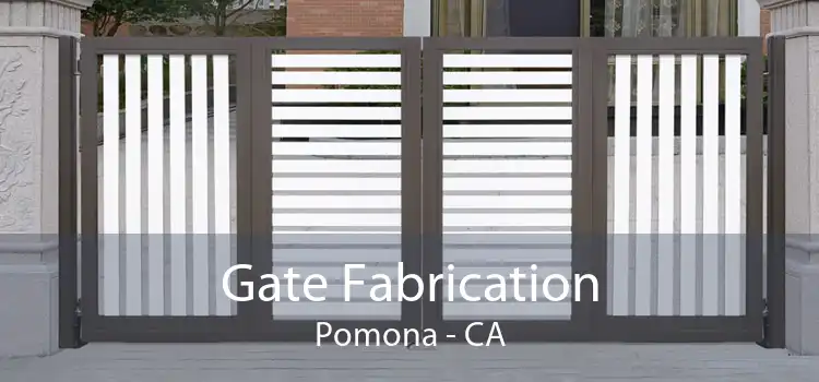Gate Fabrication Pomona - CA