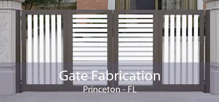 Gate Fabrication Princeton - FL