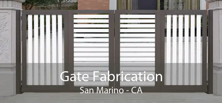 Gate Fabrication San Marino - CA