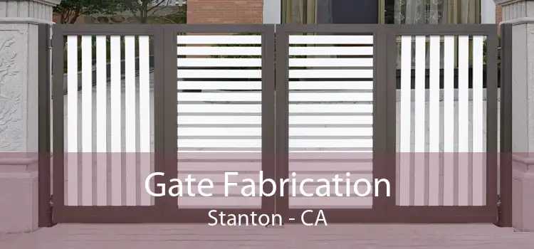 Gate Fabrication Stanton - CA