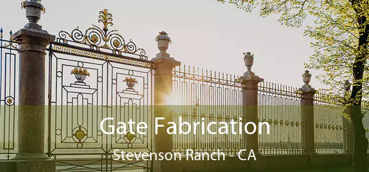  Gate Fabrication Stevenson Ranch - CA
