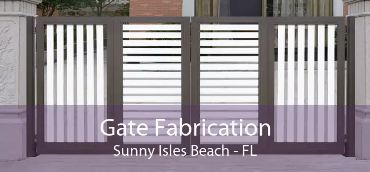 Gate Fabrication Sunny Isles Beach - FL