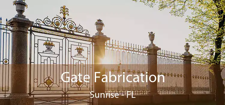  Gate Fabrication Sunrise - FL