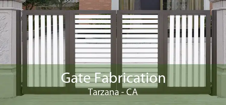 Gate Fabrication Tarzana - CA