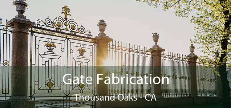 Gate Fabrication Thousand Oaks - CA