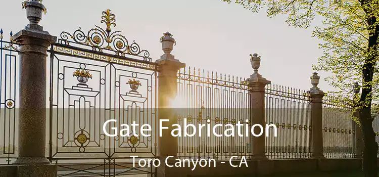  Gate Fabrication Toro Canyon - CA