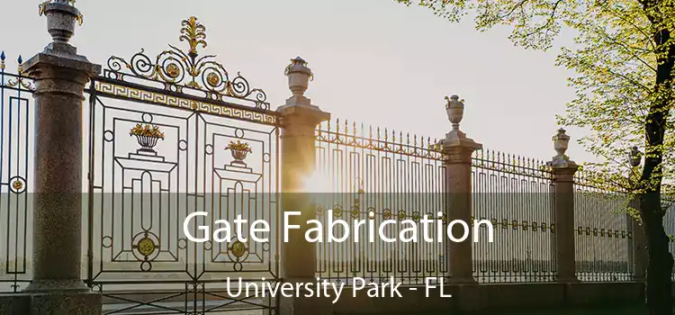 Gate Fabrication University Park - FL