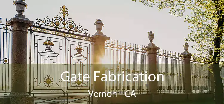  Gate Fabrication Vernon - CA