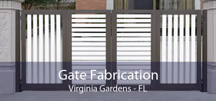 Gate Fabrication Virginia Gardens - FL