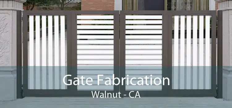 Gate Fabrication Walnut - CA