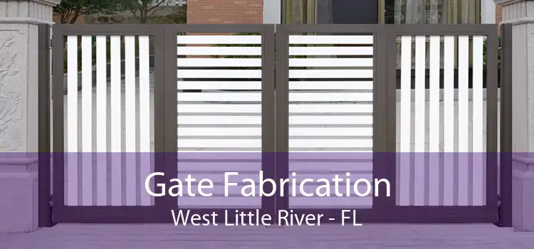Gate Fabrication West Little River - FL