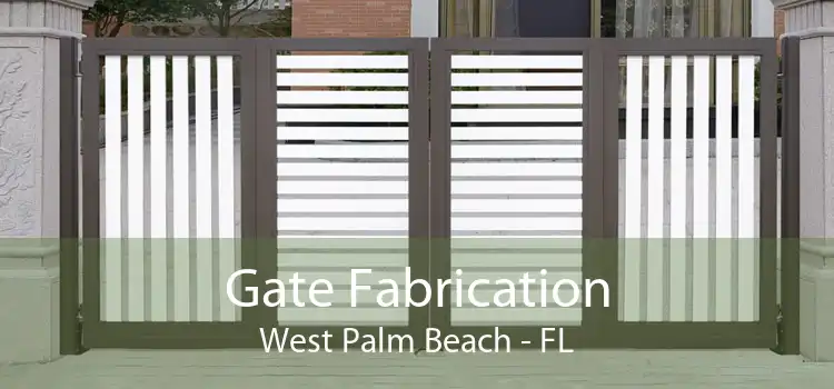 Gate Fabrication West Palm Beach - FL