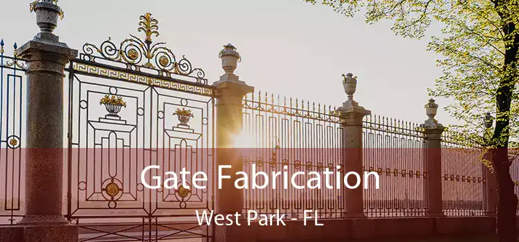  Gate Fabrication West Park - FL