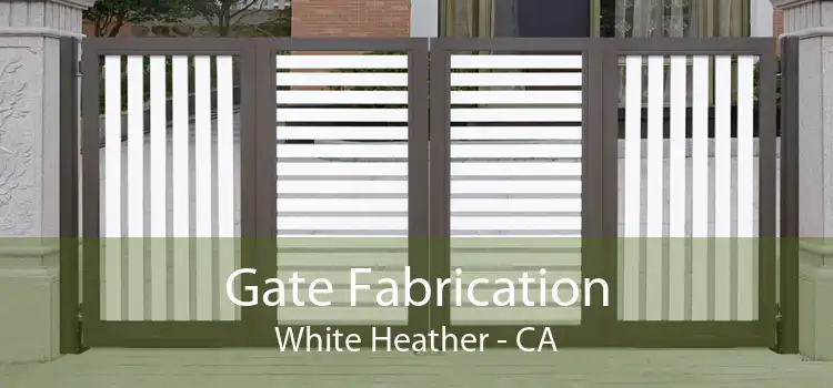Gate Fabrication White Heather - CA