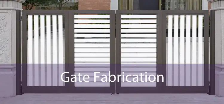 Gate Fabrication 