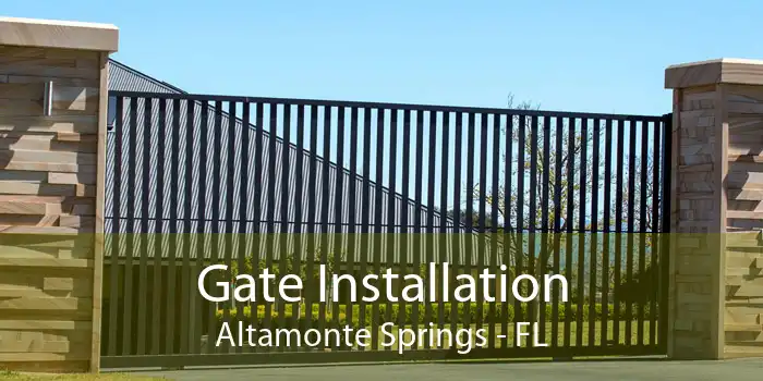 Gate Installation Altamonte Springs - FL