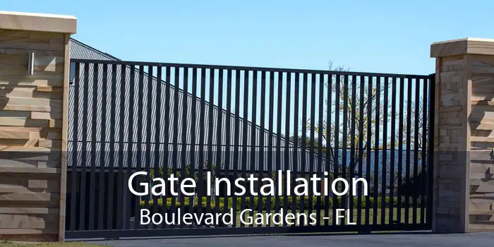 Gate Installation Boulevard Gardens - FL