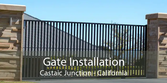 Gate Installation Castaic Junction - California