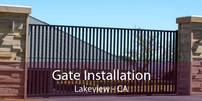 Gate Installation Lakeview - CA