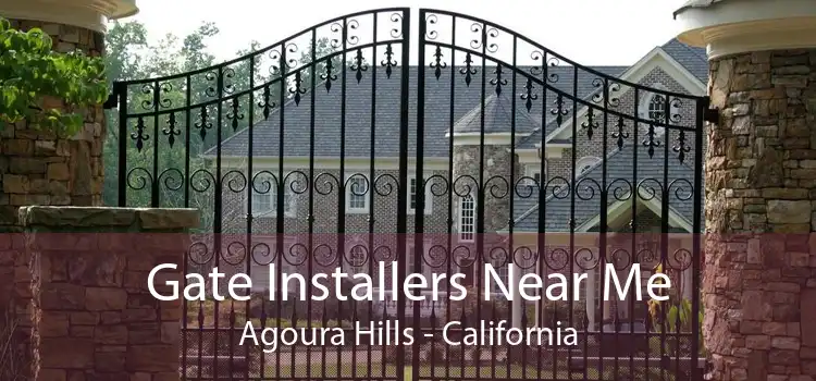 Gate Installers Near Me Agoura Hills - California