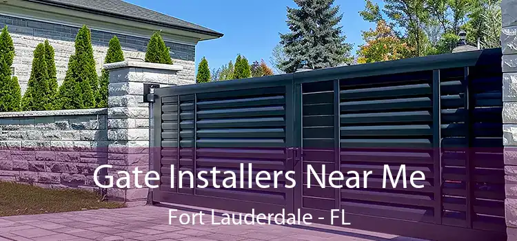  Gate Installers Near Me Fort Lauderdale - FL