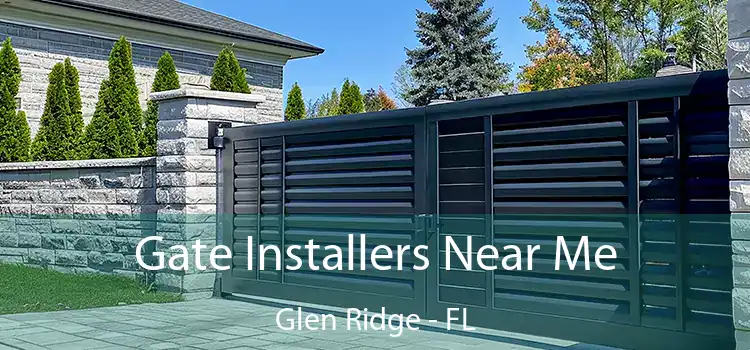 Gate Installers Near Me Glen Ridge - FL