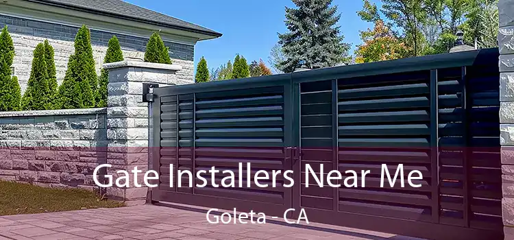 Gate Installers Near Me Goleta - CA