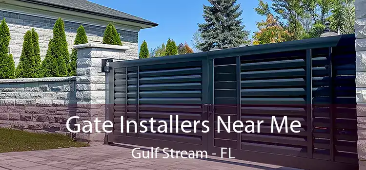 Gate Installers Near Me Gulf Stream - FL