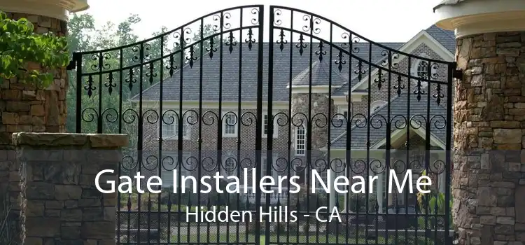 Gate Installers Near Me Hidden Hills - CA