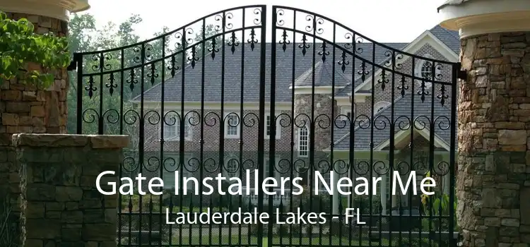Gate Installers Near Me Lauderdale Lakes - FL