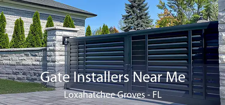 Gate Installers Near Me Loxahatchee Groves - FL