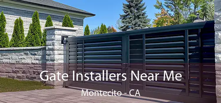  Gate Installers Near Me Montecito - CA